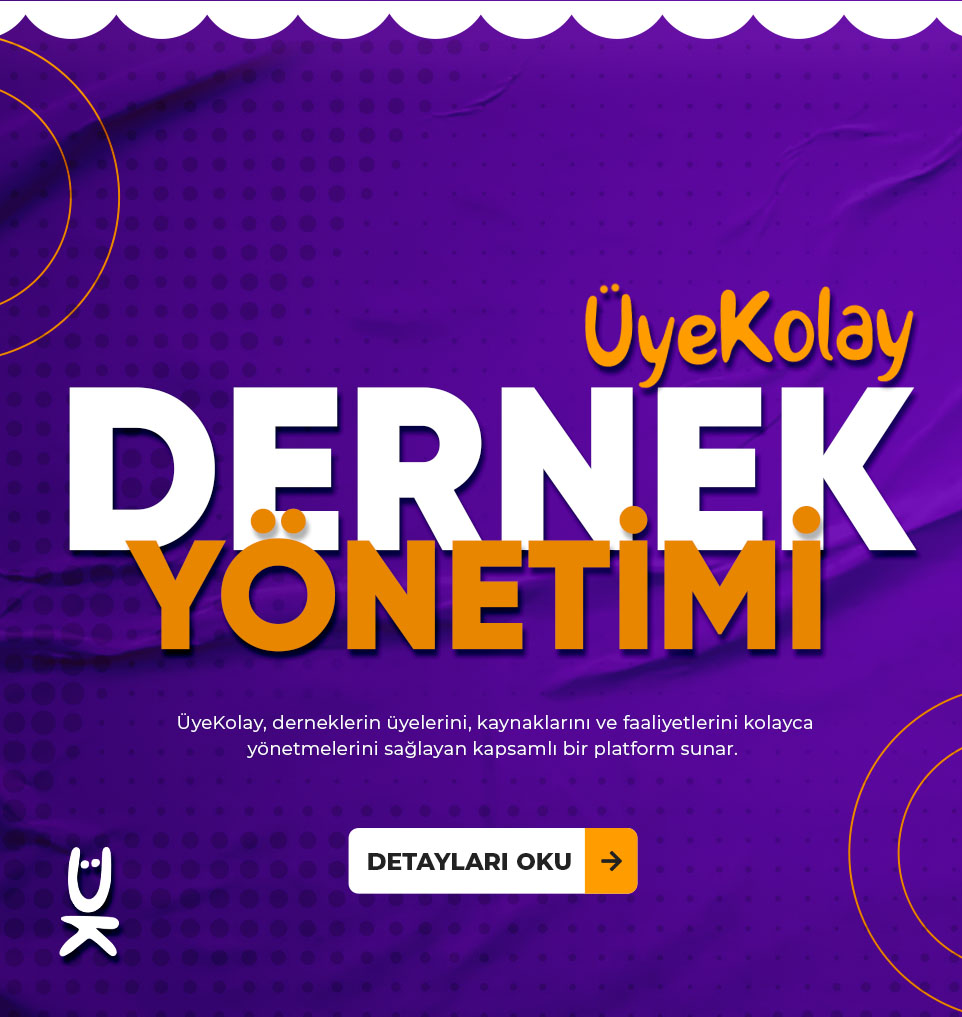 ÜyeKolay - Dernek Yönetimi